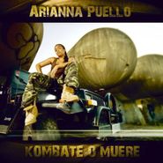 Arianna Puello, Kombate O Muere (CD)
