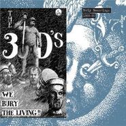 The 3Ds, Early Recordings 1989-90 (CD)