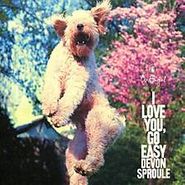 Devon Sproule, I Love You Go Easy (LP)