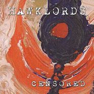 Hawklords, Censored (CD)