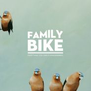Family Bike, Everything You Own Is Anagrammed (LP)