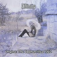Affinity, Origins The Baskervilles (CD)