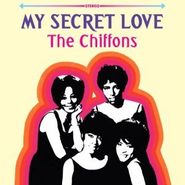 The Chiffons, My Secret Love (LP)