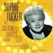 Sophie Tucker, Golden Jubilee Album (CD)