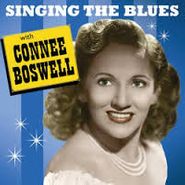 Connee Boswell, Singing The Blues With Connee Boswell (CD)