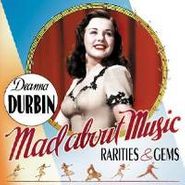 Deanna Durbin, Mad About Music: Rarities & (CD)