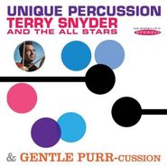 Terry Snyder, Unique Percussion & Gentle Pur (CD)