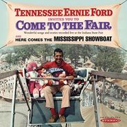 Tennessee Ernie Ford, Invites You To Come To The Fai (CD)