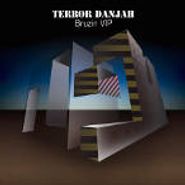 Terror Danjah, Bruzin Vip/Hysteria (12")