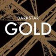 Darkstar, Gold (12")