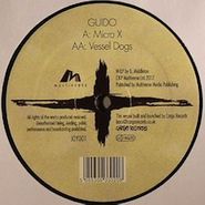 Guido, Micro X/Vessel Dogs (12")
