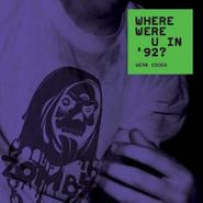 Zomby, Where Were U In 92? [RECORD STORE DAY] (LP)