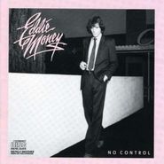 Eddie Money, No Control