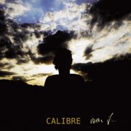 Calibre, Even If (LP)