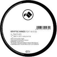 Kryptic Minds, Time Flies (12")