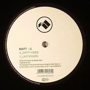 Matt U, Empty Inside/Unforgiven (12")