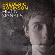 Frederic Robinson, Mixed Signals (LP)