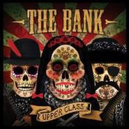Bank , Upper Class (CD)
