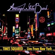 Average White Band, Times Squared: Live From New Y