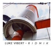 Luke Vibert, Ridmik [2 x 12"] (LP)