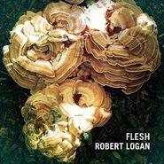 Robert Logan, Flesh (CD)