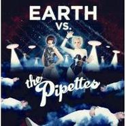 The Pipettes, Earth Vs The Pipettes (CD)