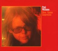 Paul Williams, Here Comes Inspiration (CD)
