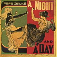 Pepe Deluxé, Night And A Day (7")