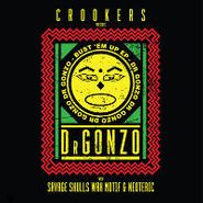 Crookers, Dr. Gonzo/Bust Em Up Ep (12")