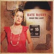 Kate Rusby, Make The Light (CD)