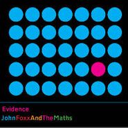 John Foxx, Evidence (CD)