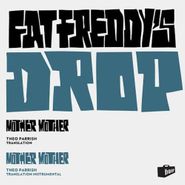 Fat Freddy's Drop, Mother Mother (Theo Parrish Translation) (12")