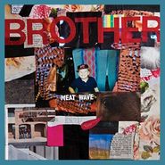 Meat Wave, Brother (12")