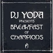 DJ Yoda, Breakfast Of Champions (CD)