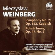 Mieczyslaw Weinberg, Weinberg: Symphony No. 21 "Kaddish" / Polish Tunes (CD)