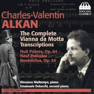 Charles-Valentin Alkan, Alkan: Complete Vianna Da Motta Transcriptions (CD)