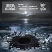 Dat Oven, Icy Lake (12")