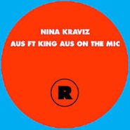 Nina Kraviz, Aus (feat. King Aus On The Mic (12")