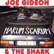 Joe Gideon & The Shark, Harum Scarum (LP)