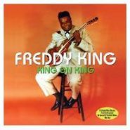 Freddie King, King On King [180 Gram Vinyl] (LP)