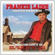 Frankie Laine, Greatest Cowboy Hits (CD)