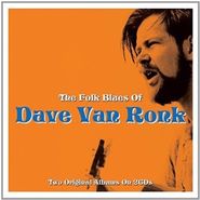 Dave Van Ronk, The Folk Blues Of Dave Van Ronk (CD)