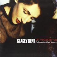 Stacey Kent, Let Yourself Go: Celebrating Fred Astaire [180 Gram Vinyl] (LP)
