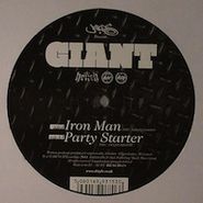 Giant, Iron Man/Party Starter (12")