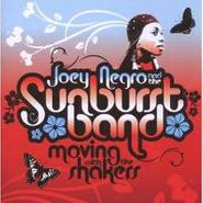 Joey Negro & The Sunburst Band, Moving With The Shakers