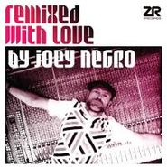 Joey Negro, Remixed With Love By Joey Negro (CD)