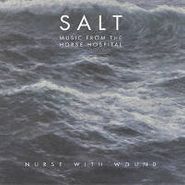 Nurse With Wound, Salt: Music From The Horse Hospital (LP)