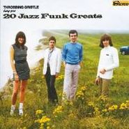 Throbbing Gristle, Throbbing Gristle Bring You...20 Jazz Funk Greats (LP)