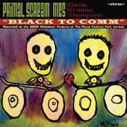 Primal Scream, Black To Comm [Colored Vinyl] (LP)