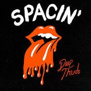Spacin', Deep Thuds (CD)
